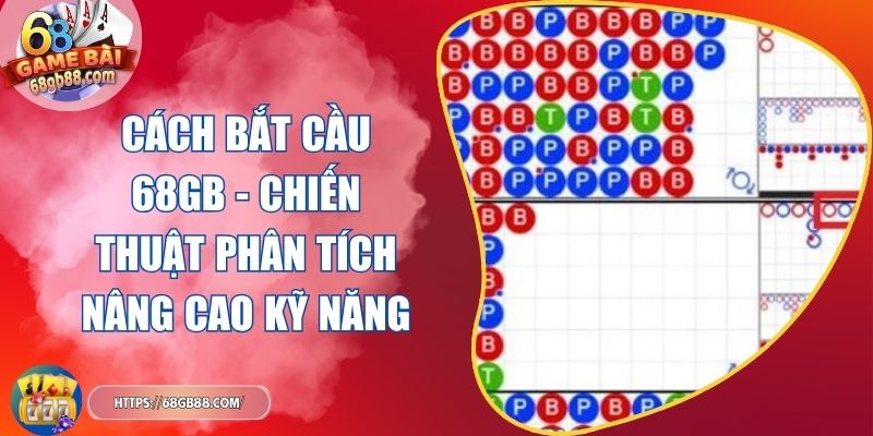 Cách bắt cầu 68GB