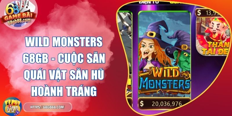 Wild Monsters 68GB
